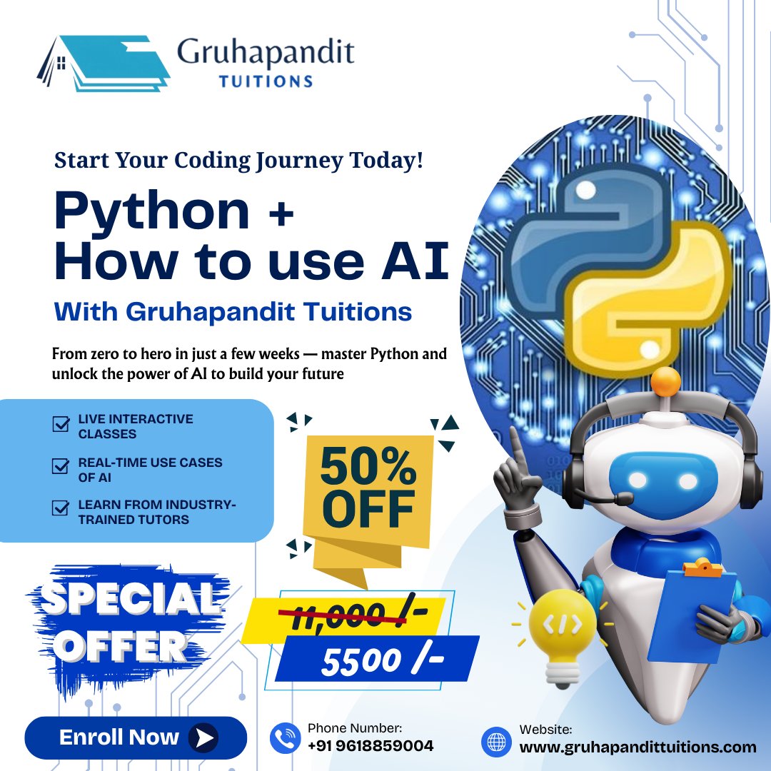 gruhapandi47996's tweet photo. 🚀 Kickstart Your Tech Career with Python &amp; AI!

🔥 Was ₹11,000/- ➡ Now Just ₹5,500/-
📲 Start your coding journey today &amp; build your future with AI.

🎓 Special Offer Running Now – Enroll Today!

📞 Call: +91 9618859004
🌐  https://t.co/C0I9Gapqga

#GruhapanditTuitions https://t.co/eDLnKUtnkO