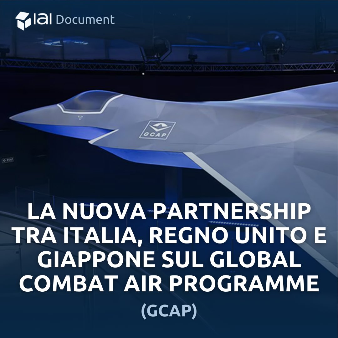 IAIonline's tweet photo. Leggi ora il nuovo #IAIDocument sugli approcci di UK, Giappone e Italia al #GCAP, sulla sua governance politico-istituzionale, sull’architettura industriale e sulle implicazioni trasversali per l’Italia
🖊️ @Alessandro__Ma & Michele Nones
🔗 https://t.co/Ef5pyDzwOq https://t.co/IuDfACI5SH