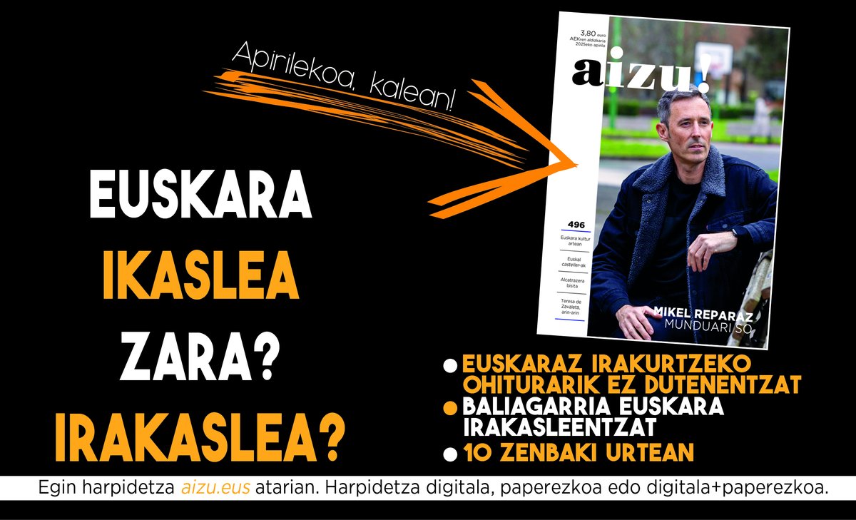 📰Ezagutzen al duzu <a href="/AIZUaldizkaria/">AIZU! aldizkaria</a>?
🙂Euskaraz irakurtzeko ohiturarik ez baduzu, hauxe da zure aldizkaria! 👇
🔗aizu.eus 
🧡Gure ikasleek doan jaso dute euskaltegian. Zuk harpidetza egin nahi?
