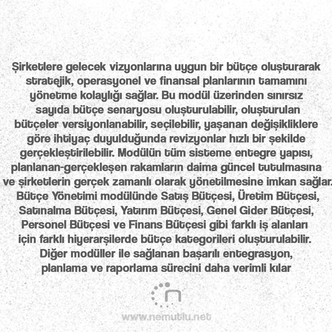 nemutluyazilim's tweet image. Şirketlere gelecek vizyonlarına uygun bir bütçe oluşturarak stratejik, operasyonel ve finansal planlarının tamamını yönetme kolaylığı sağlar.
nemutlu.net
#bütçeyönetimimodülü #yazılım
