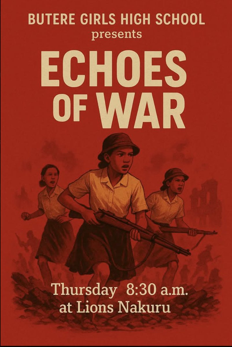 Butere Girls High School - Presents Echoes of War