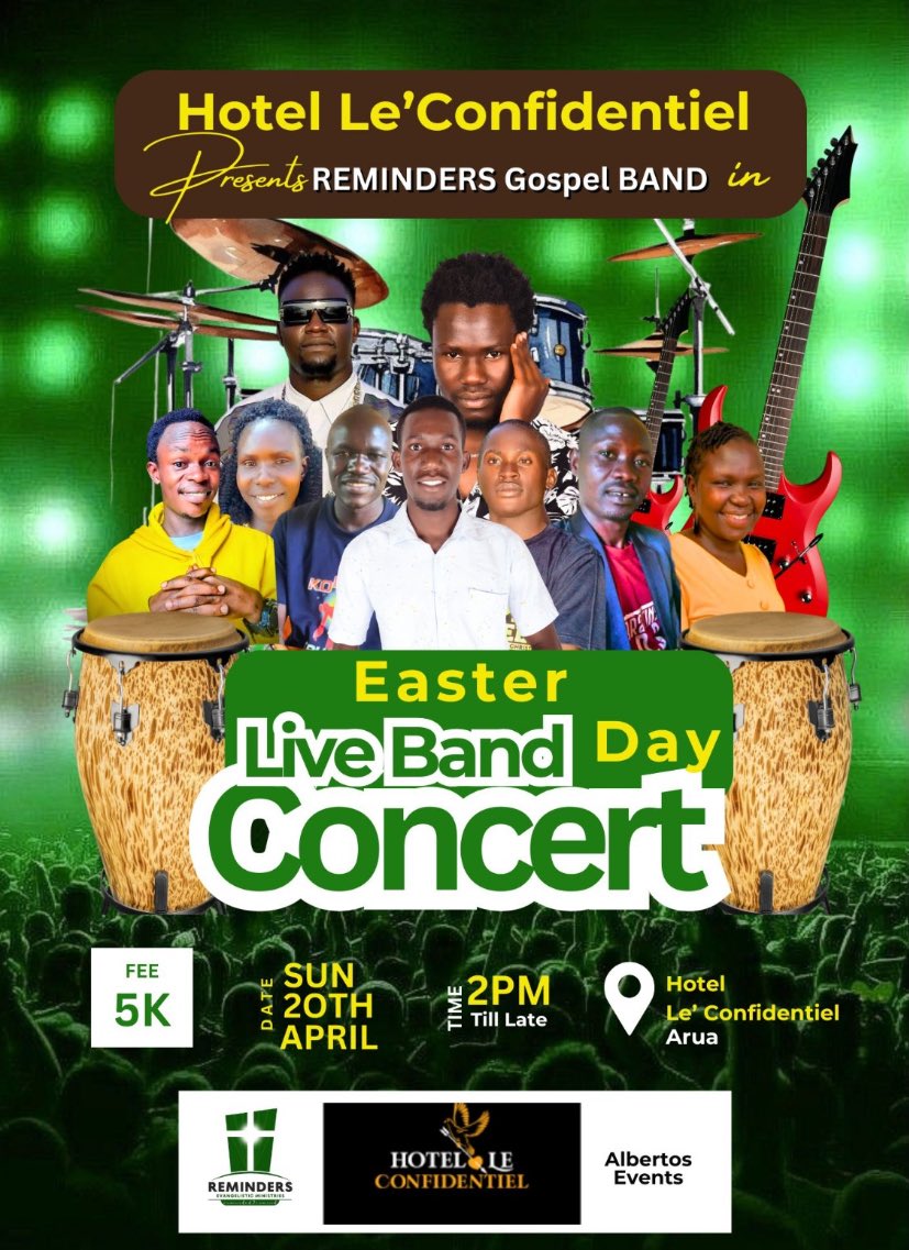 LeConfidentiel_'s tweet photo. Get ready, Arua!
This Easter, experience soul lifting worship with the Reminders Gospel Band at the Live Band Day Concert!
Date: Sunday, 20th April
Time: 2PM till late
Venue: Hotel Le’Confidentiel
Fee: Just 5K!
Don’t miss the vibes, the praise, and the power!
#EasterConcert https://t.co/msG6nPUJeT