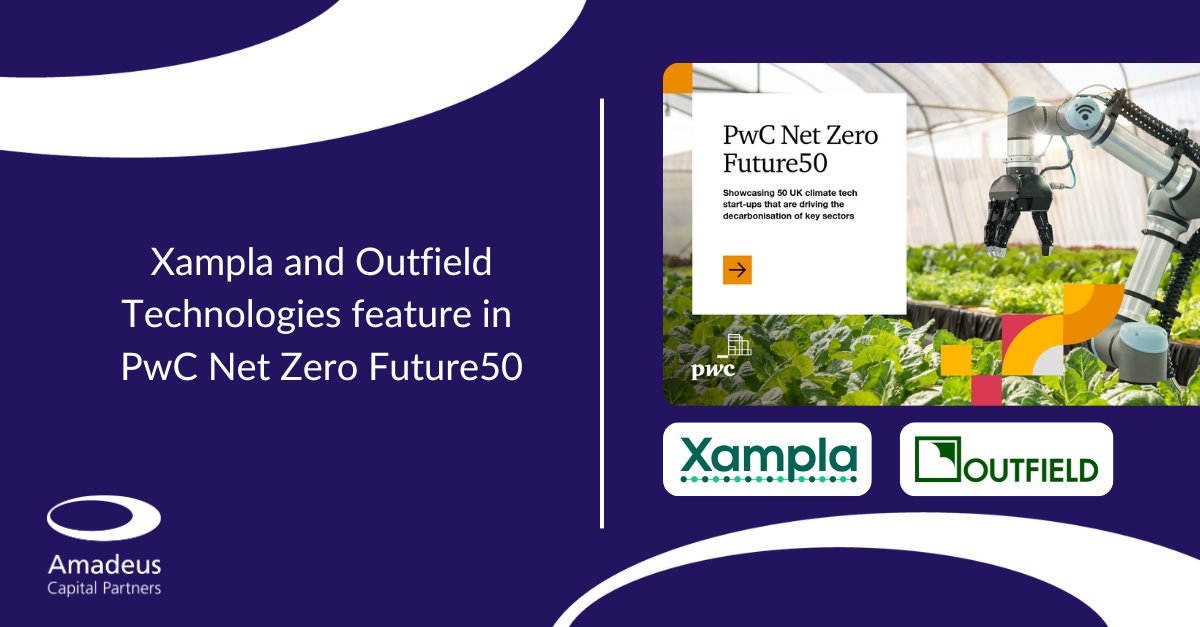 AmadeusCapital's tweet photo. Proud to see @Xampla and @OutfieldTech named in PwC’s #NetZero #Future50 🌍

🚫 Xampla is tackling plastic pollution with plant-based materials
🍎 Outfield is boosting crop yields + cutting agri-waste with smart mapping

📖 Read the full report: https://t.co/0pEYf8gRaO https://t.co/yEieIoyMtA