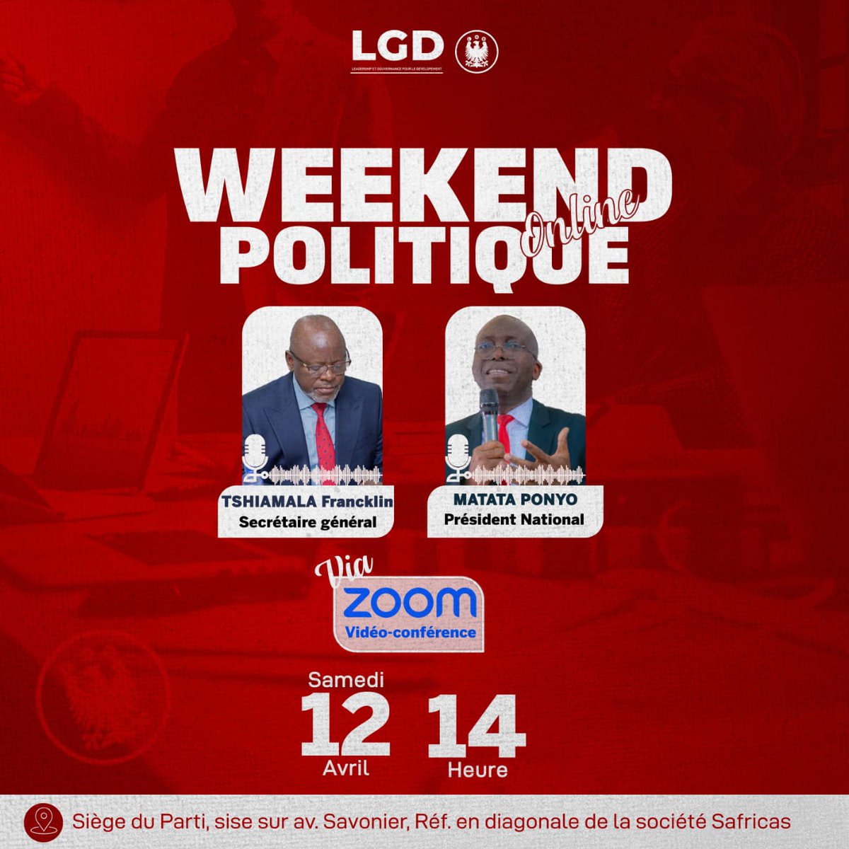 Nous prenons rendez-vous pour ce samedi 12 avr  avec le camarade président <a href="/Matata/">matata</a> Ponyo  au siège du parti LGD H.K, sis à Lubumbashi, Q. Bel air savonnier en face de Safricas.
Weekend politique, pour l'information, la formation, ainsi que l'adhésion des membres au sein du parti.