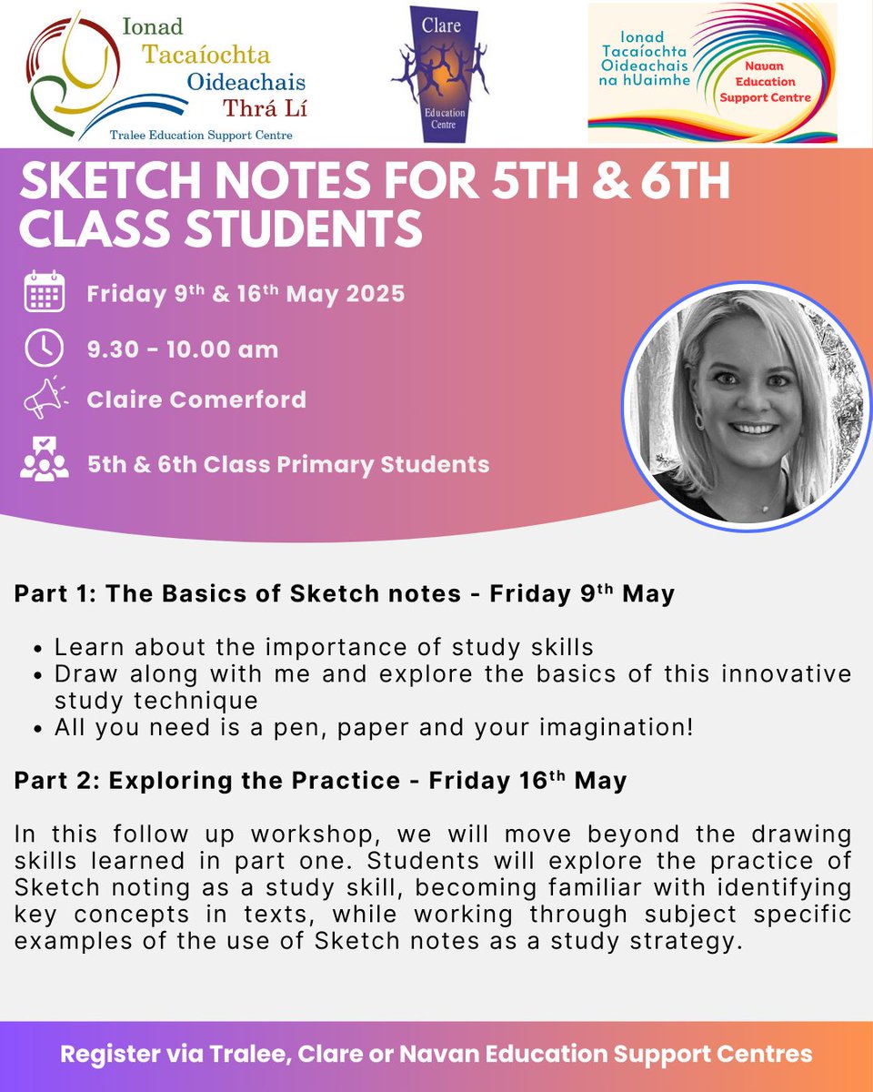 Clare Education Centre (@clareedcentre) on Twitter photo 📢5th & 6th Class Primary Students
➡️Sketch Notes for 5th & 6th Class Students
📅Friday, 9th & 16th May 2025
⏲️9.30am - 10.30am
🗣️Claire Comerford
📌Zoom
💰Free
®️ zoom.us/webinar/regist…
<a href="/TraleeESC/">Tralee Education Support Centre</a> <a href="/NavanESC/">Navan Education Support Centre</a> 📢5th & 6th Class Primary Students
➡️Sketch Notes for 5th & 6th Class Students
📅Friday, 9th & 16th May 2025
⏲️9.30am - 10.30am
🗣️Claire Comerford
📌Zoom
💰Free
®️ zoom.us/webinar/regist…
<a href="/TraleeESC/">Tralee Education Support Centre</a> <a href="/NavanESC/">Navan Education Support Centre</a>
