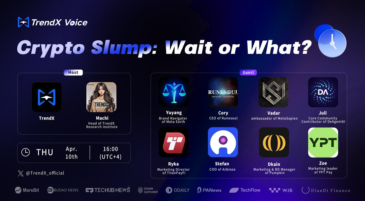 🎙️🔥Crypto Slump: Wait or What?

💵Task Rewards: 5*10 USDT 
1、Follow <a href="/TrendX_official/">TrendX</a> &amp; @TrendX_tech
2、Like &amp; Retweet &amp; Tag 3 this tweet

💰Speaking Rewards: 5*10 USDT 
🔗Space: x.com/i/spaces/1YpKk…
⏰Time: Apr. 10th, 4PM (GMT+4)

🙋‍Host &amp; Guest: <a href="/TrendX_official/">TrendX</a>