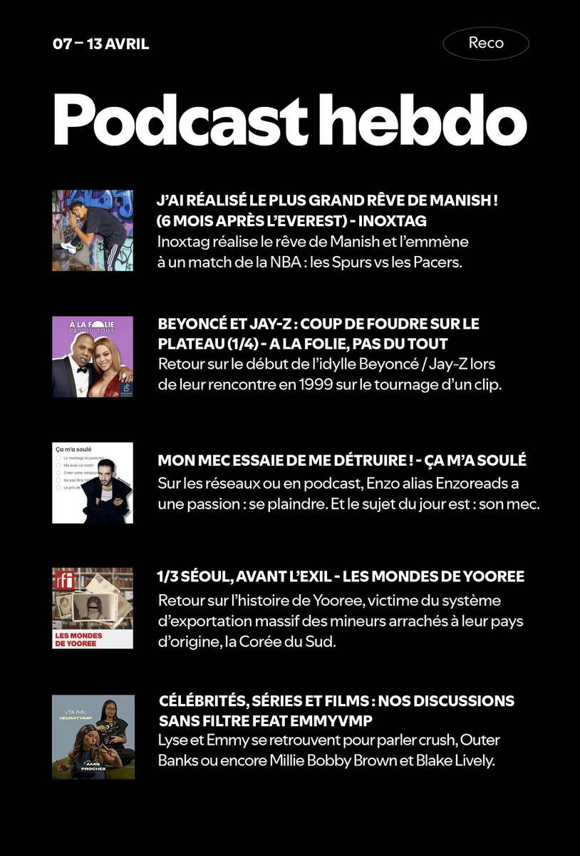 On écoute quoi cette semaine comme podcasts ?

🏀 <a href="/Inoxtag/">Inoxtag ⚡️</a>
🎬 <a href="/BababamAudio/">Bababam</a>
😡 enzoreads
🇰🇷 <a href="/lenicorocca/">Nicolas Rocca</a> x <a href="/RFI/">RFI</a>
🍿 Whoislyse

À retrouver sur Spotify ➡️ spoti.fi/403SJoq