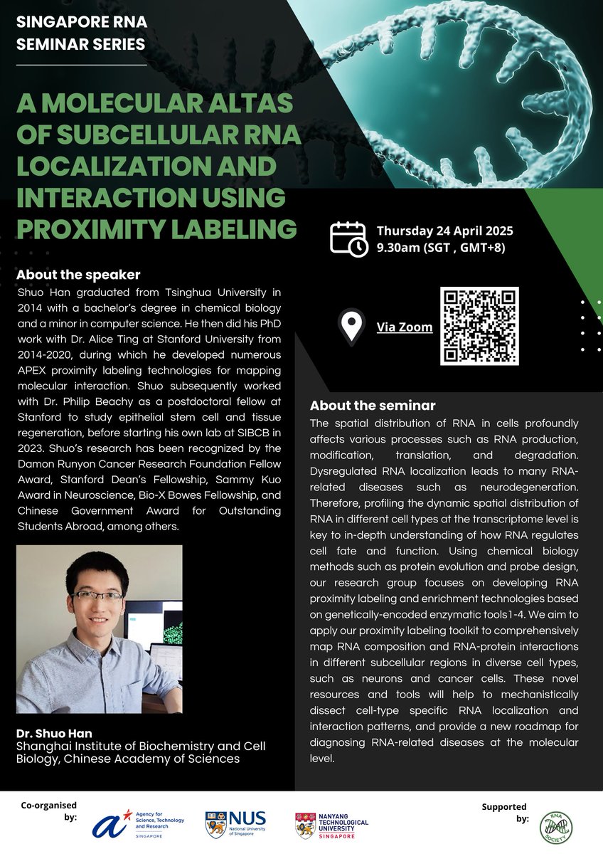 Singapore RNA Seminar Series

Join us at our next seminar by Dr. Shuo Han on Thursday 24 April 2025, 9.30am (SGT, GMT+8)

Link: zoom.us/j/95609900647?…
Webinar ID: 956 0990 0647
Passcode: 365938

Subscribe to our future RNA events: 
a-star.edu.sg/gis/news-event…

#RNA #Genomics