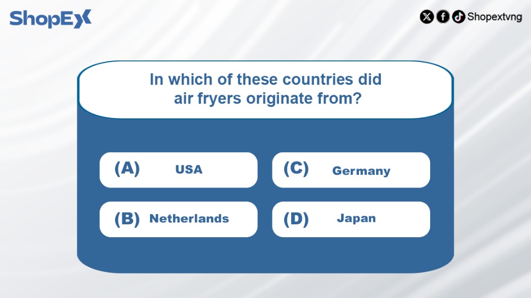 shopextvng's tweet photo. TRIVIA WEDNESDAY!
🧠 Do you know which country invented the air fryer?
A) USA
B) Germany
C) Netherlands
D) Japan
Comment your answer below!
#ShopEX #TriviaWednesday #KitchenGadgets https://t.co/qckf27A14P