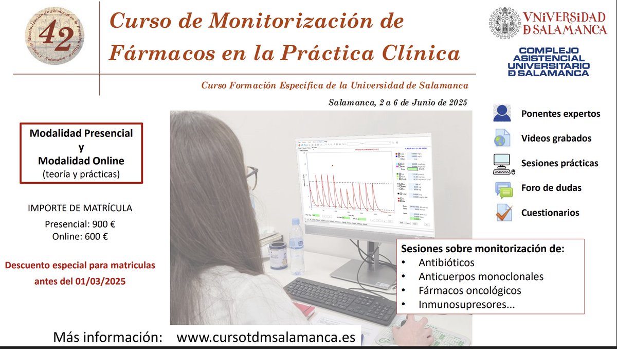 CursoTDMSalaman's tweet photo. Nueva edición del Curso de Monitorización de Fármacos en la Práctica Clínica de la @usal , con aval de interés científico sanitario por la
@sefh_, y FENIN @fenin_es  . Modalidad on-line y PRESENCIAL.  Del 2 a 6 de junio de 2025.
Más información en https://t.co/66PykXsMC9 https://t.co/yfjd5x4DRC