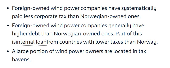 Norvēģijas prese raksta par to, ka ārvalstu vēja fermu īpašnieki sistemātiski gadiem nemaksā nodokļus, visa peļņa aiziet Luksemburgas un Šveices pastkastīšu kantoriem. 
Kādēļ gan lai pie mums Latvijā būtu citādi?! nrk.no/norge/store-su…