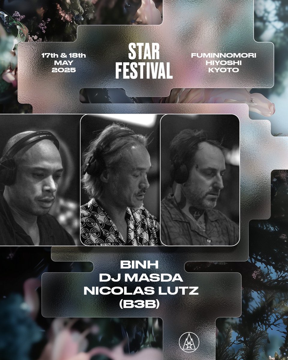 STARFESTIVAL 2025

"Binh x Dj Masda x Nicolas Lutz"
 - exclusive B3B - 
自身のレーベル Cabaret Recordings とともに世界的な信頼と認知を得ている dj masdaと共にアンダーグラウンド・ムーブメントの最前線に立つNicolas LutzとBinhとのB3Bのエクスクルーシブロングセット！