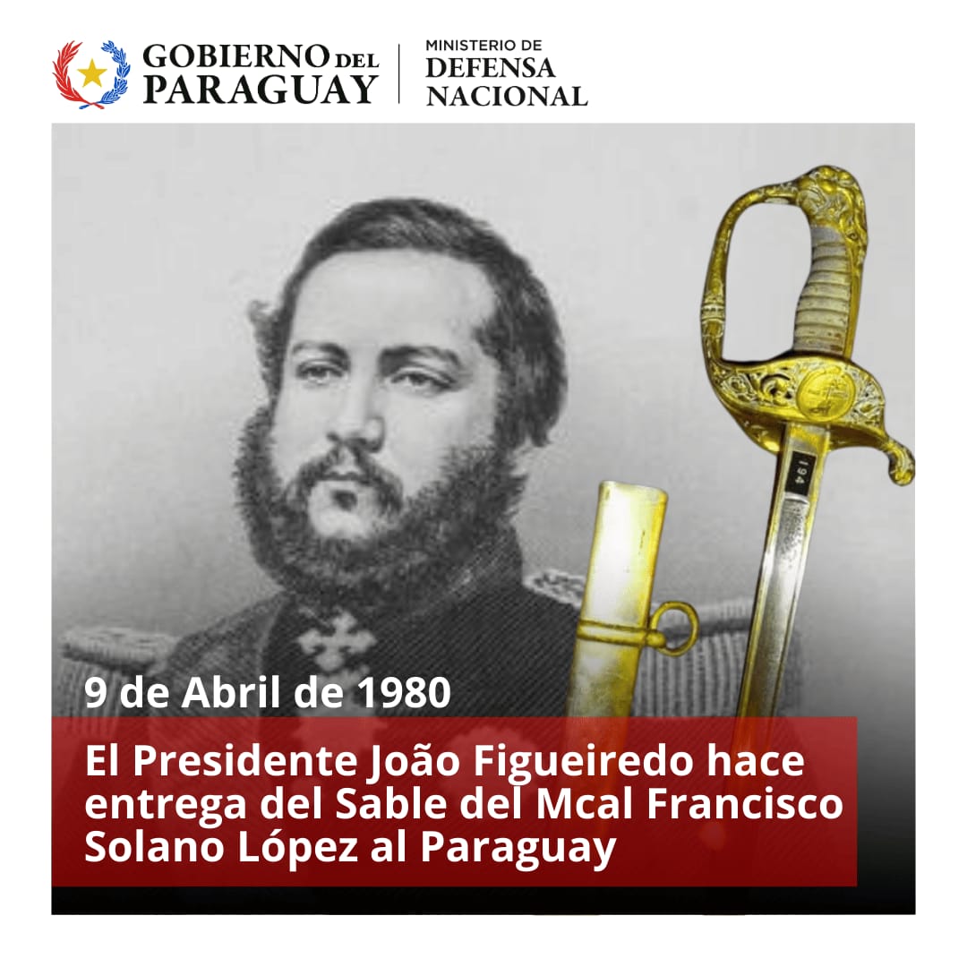 🇵🇾El sable que empuñó el Mariscal Francisco Solano López, el 1° de marzo  de 1870 en Cerro Corá, era devuelto por el entonces presidente del Brasil,  Joao Baptista Figueiredo durante una visita oficial.