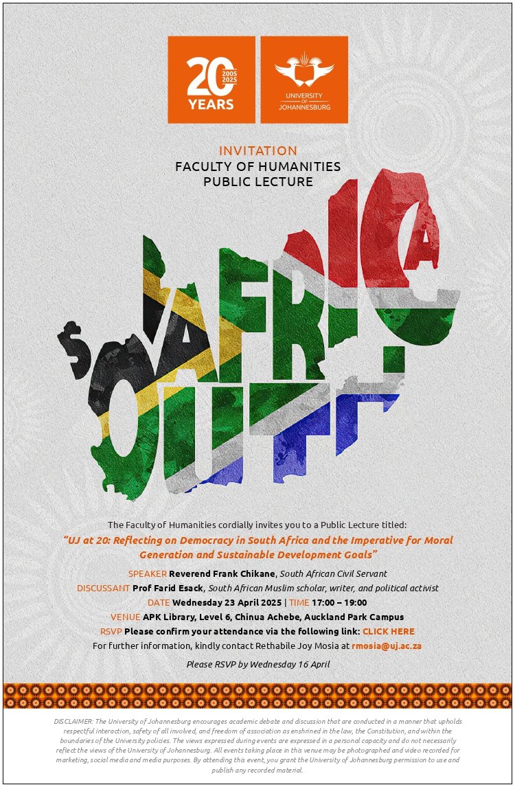 The Faculty of Humanities cordially invites you to a Public Lecture titled: “UJ at 20: Reflecting on Democracy in South Africa and the Imperative for Moral Generation and Sustainable Development Goals”