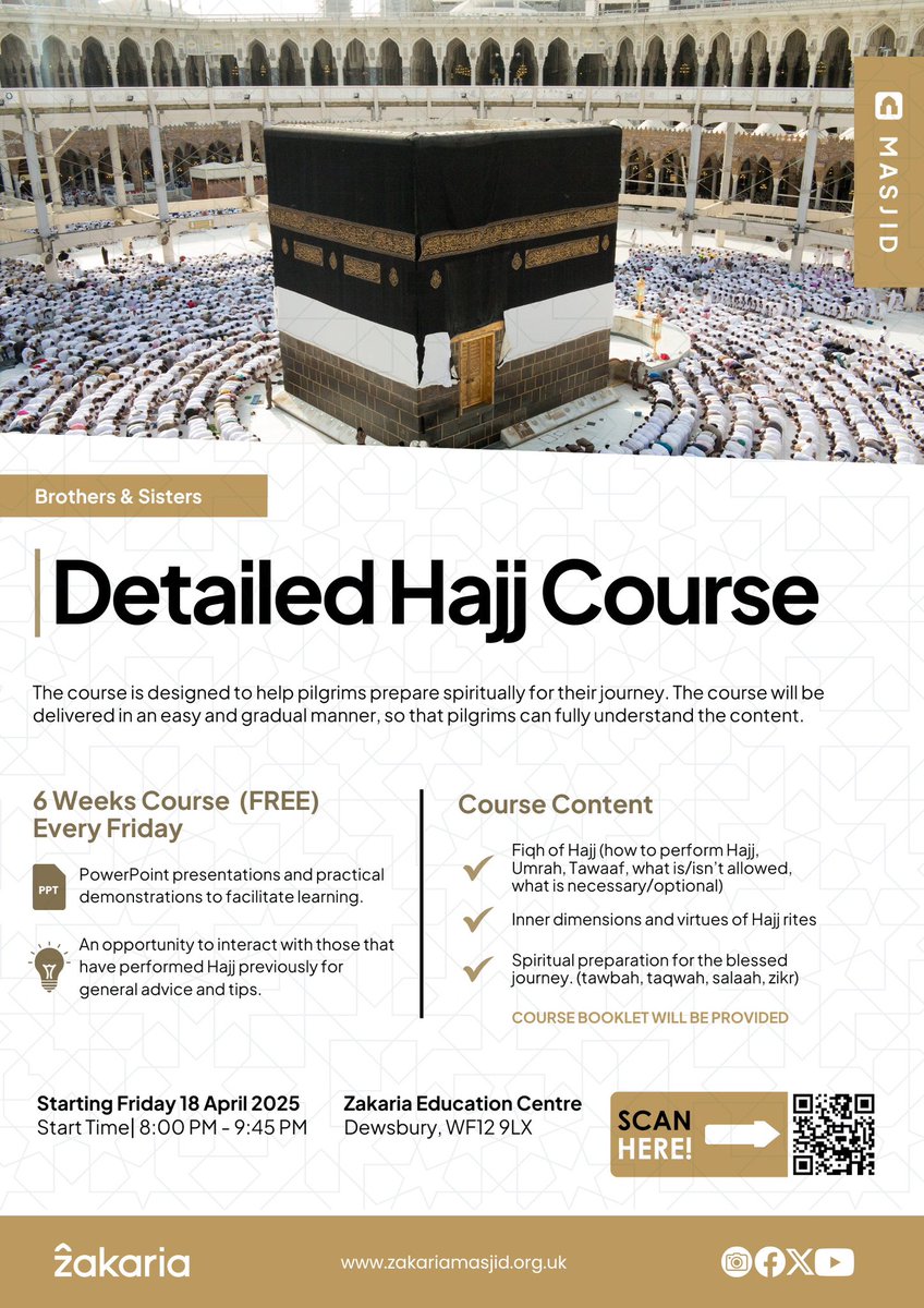 🕋 6 WEEKS #HAJJ COURSE 🕋

Learn about the rituals of Hajj and prepare for your #spiritual journey.

🗓 Starting: Friday 18 April
🕕 8:00 PM – 9:45 PM
📍 Zakaria Education Centre

👥 Open to Brothers &amp; Sisters

📌 REGISTER NOW!
🔗 forms.office.com/e/1MMtKmU0W5