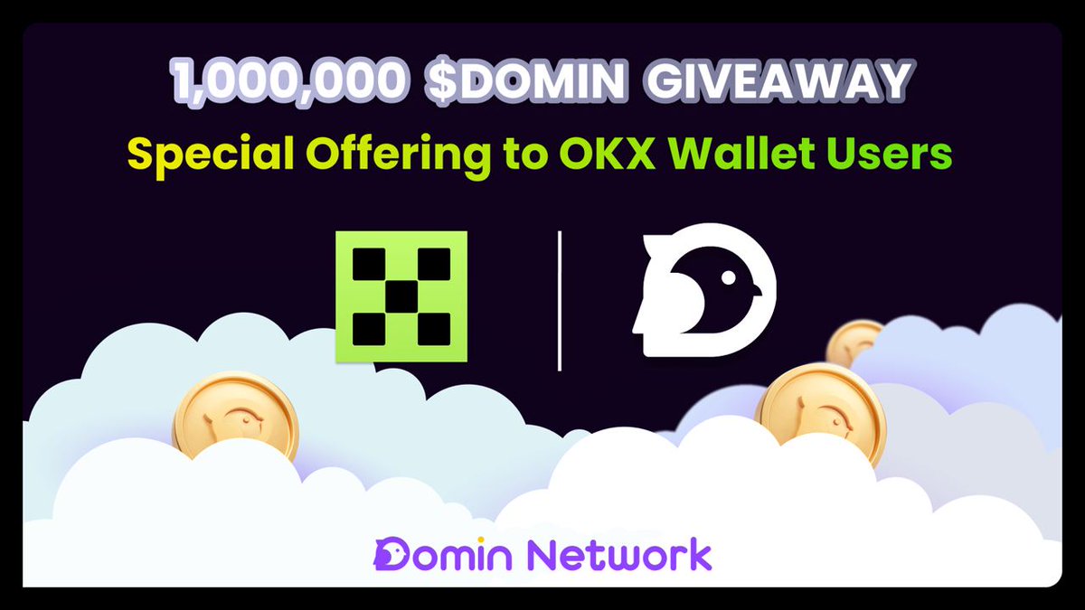 Domin_Network's tweet photo. Domin Network × OKX Wallet @wallet Giveaway!🔥

We’re excited to kick off 1M $DOMIN giveaway in partnership with OKX Wallet! 🎉

🔗Join NOW: https://t.co/6gqhofidwF
💰Prize Pool: 1,000,000 $DOMIN
⏰09:00 UTC, April 9 - April 23

Enter now before it's too late !🤩 https://t.co/2eJUlFPCNl