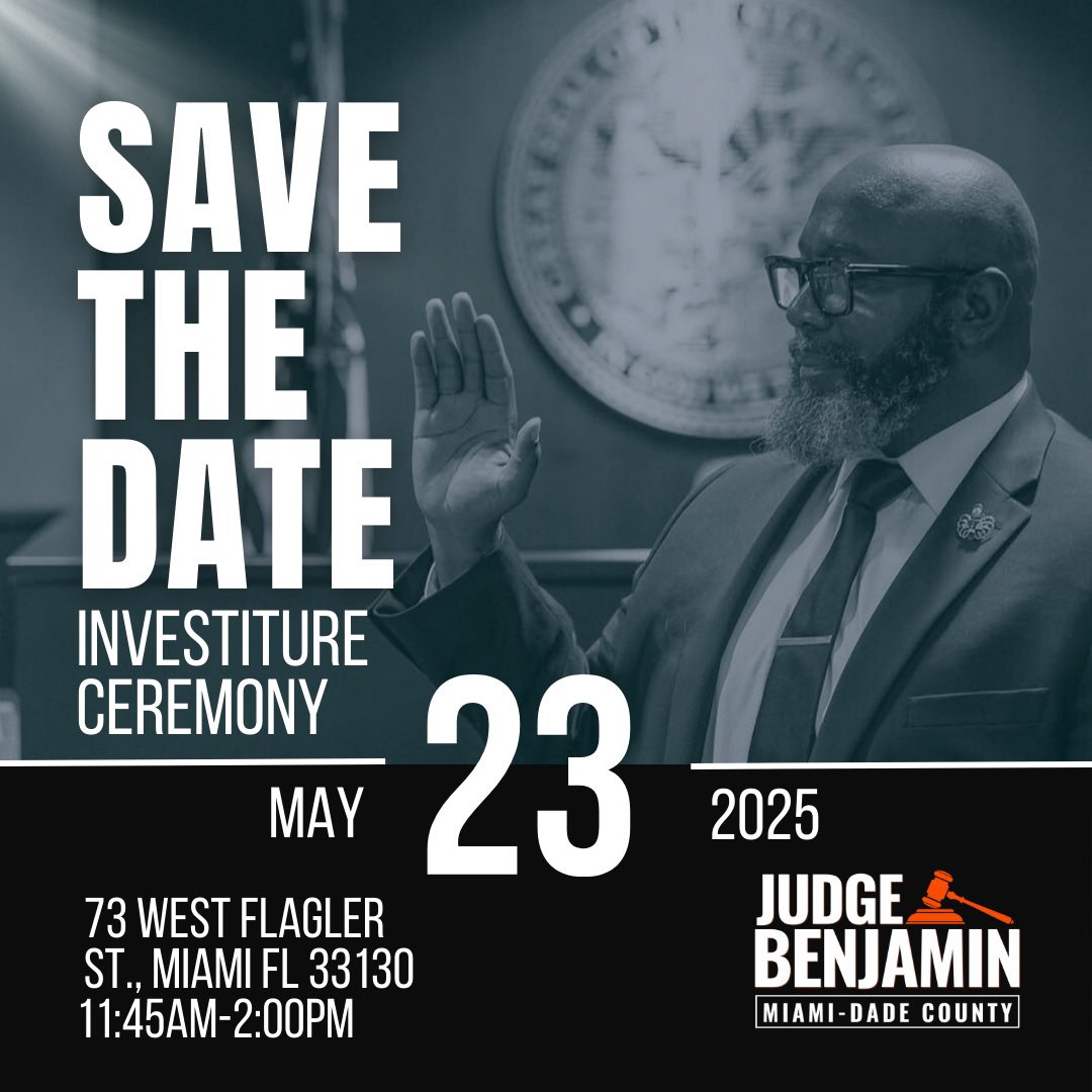 judgecbenjamin's tweet image. Announcement 📣 - Public Event 🚨 … Join us for the formal ceremonial swearing in (Investiture) of Judge Christopher Benjamin … #thepeoplesjudge #miamijudges #borninbroward #madeindade #countycourt #divisiond #REG