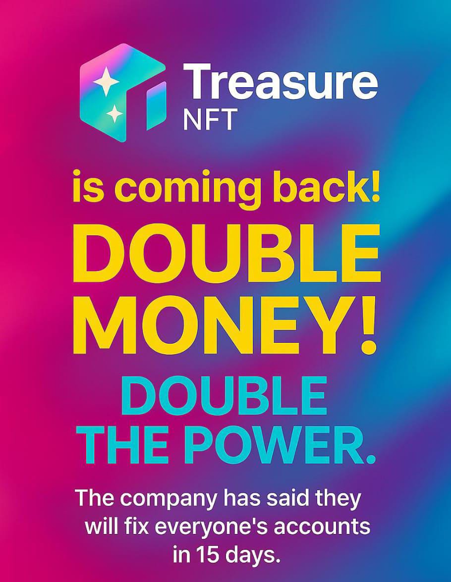 Hr_Profit01's tweet photo. Big news! Treasure NFT is coming back — stronger than ever!
100% money return & even DOUBLE promise!
Company says all accounts will be fixed in 15 days.
Stay calm,stay strong.
Congratulations to everyone who trusted early — your time is here!
#KhazanaNFT #CryptoNews #DoubleReturn https://t.co/FqfhhSTCPC
