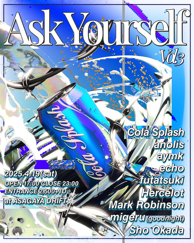 【news】人生を"Splaaaaash"する｜Cola Splash主催「Ask Yourself Vol.3」開催

avyss-magazine.com/2025/04/09/590…