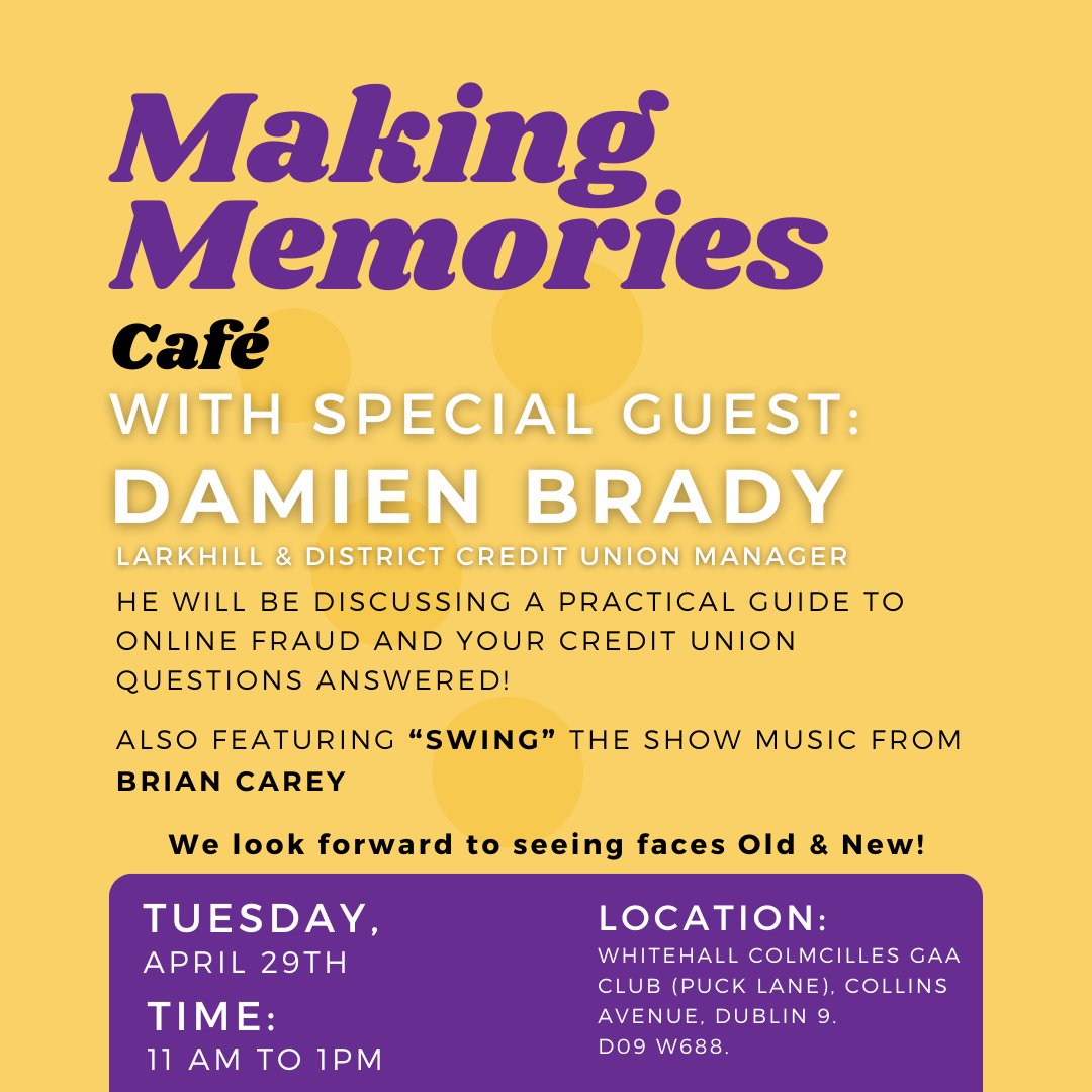 We are back this Tuesday, the 29th of April. This month, we have special guest Damien Brady! He will be Discussing a practical guide to Online Fraud.  Also featuring "Swing" the show music from Brian Carey! Looking forward to seeing you all! #Cafe #Whitehall #AlzheimersIreland