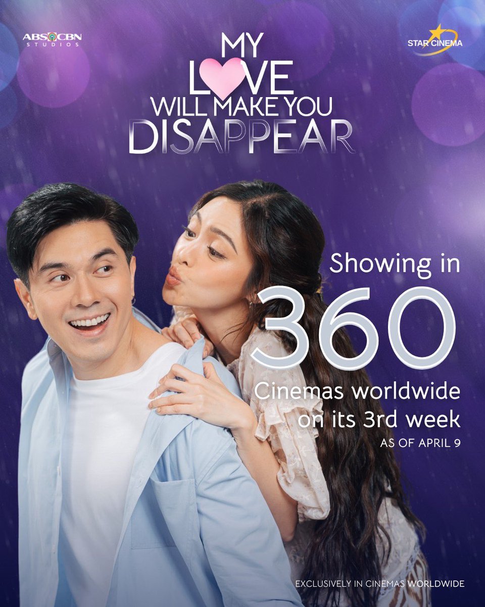 #MyLoveWillMakeYouDisappear showing in 360 cinemas worldwide on its 3rd week! 💜

We also have block screenings this week until the weekend. 🩷

#KimChiu #PauloAvelino #KimPau