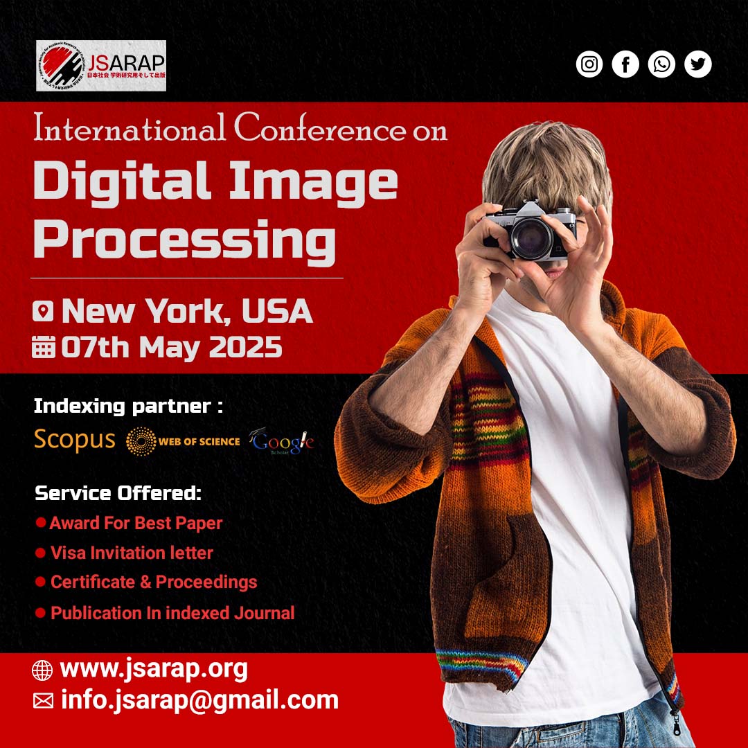 JsarapOfficial's tweet image. 📣 Join us at the International Conference on Digital Image Processing (ICDIP) in New York, USA on May 7, 2025! 🗽
📅 May 7, 2025
📍 New York, USA
Visit :
jsarap.org/Conference/157…
If you have any queries contact us: info.jsarap@gmail.com
#jsarap #ICDIP2025 #DigitalImageProcessing