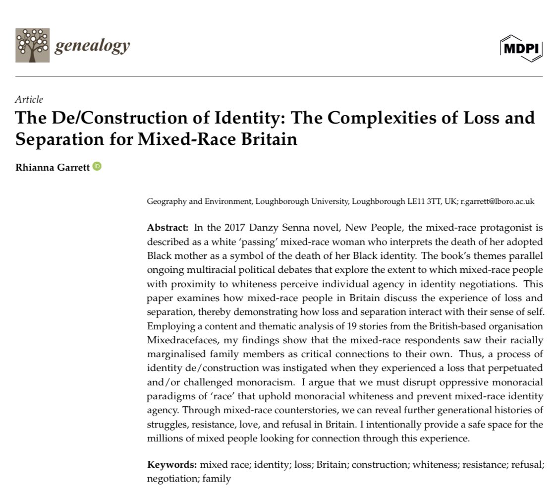 📣NEW PUBLICATION📣

Title: ‘The De/Construction of Identity: The Complexities of Loss and Separation for Mixed-Race Britain’

It is OPEN ACCESS so you can read it here now! Please do let me know your thoughts and feedback! 

mdpi.com/2313-5778/9/2/… 

#mixed #race #woke