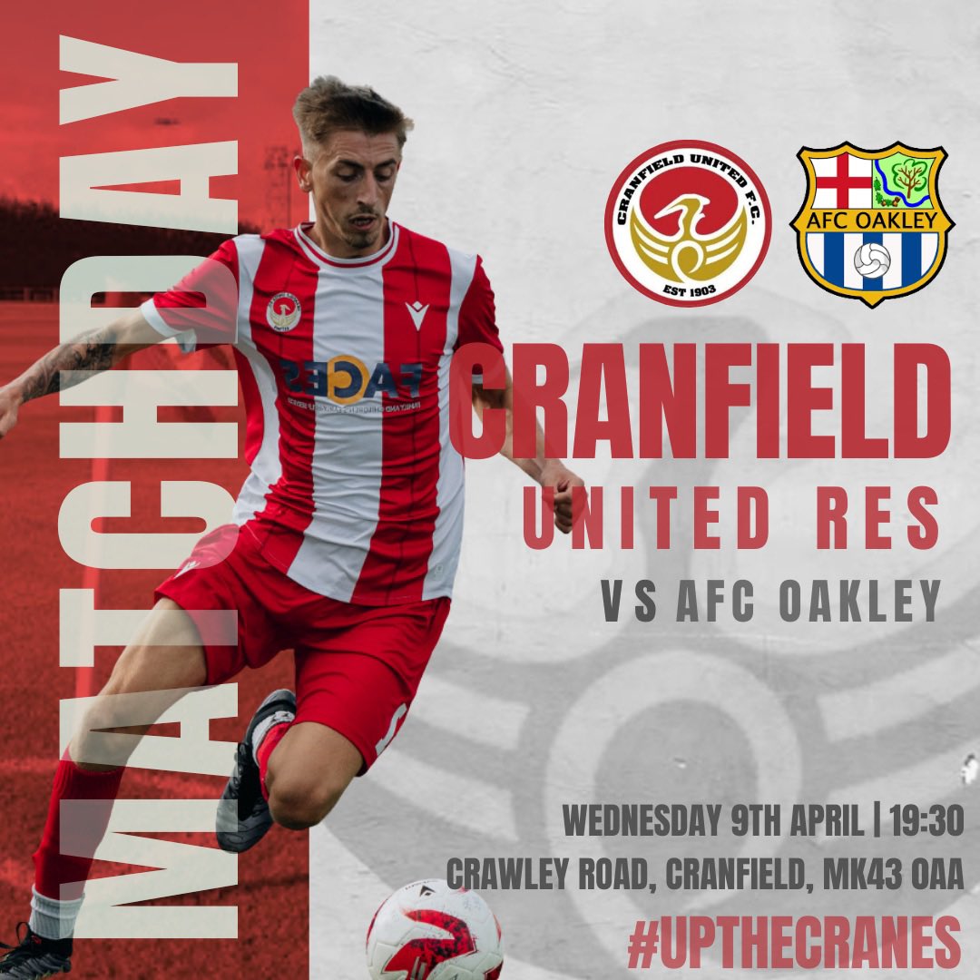 🏗️ | Matchday ‼️

🆚 <a href="/afcoakleyfc/">AFC Oakley</a> 
📅 Wednesday 9th April | 🕒 19:30
📍 Crawley Road, Cranfield, MK43 OAA

#UpTheCranes