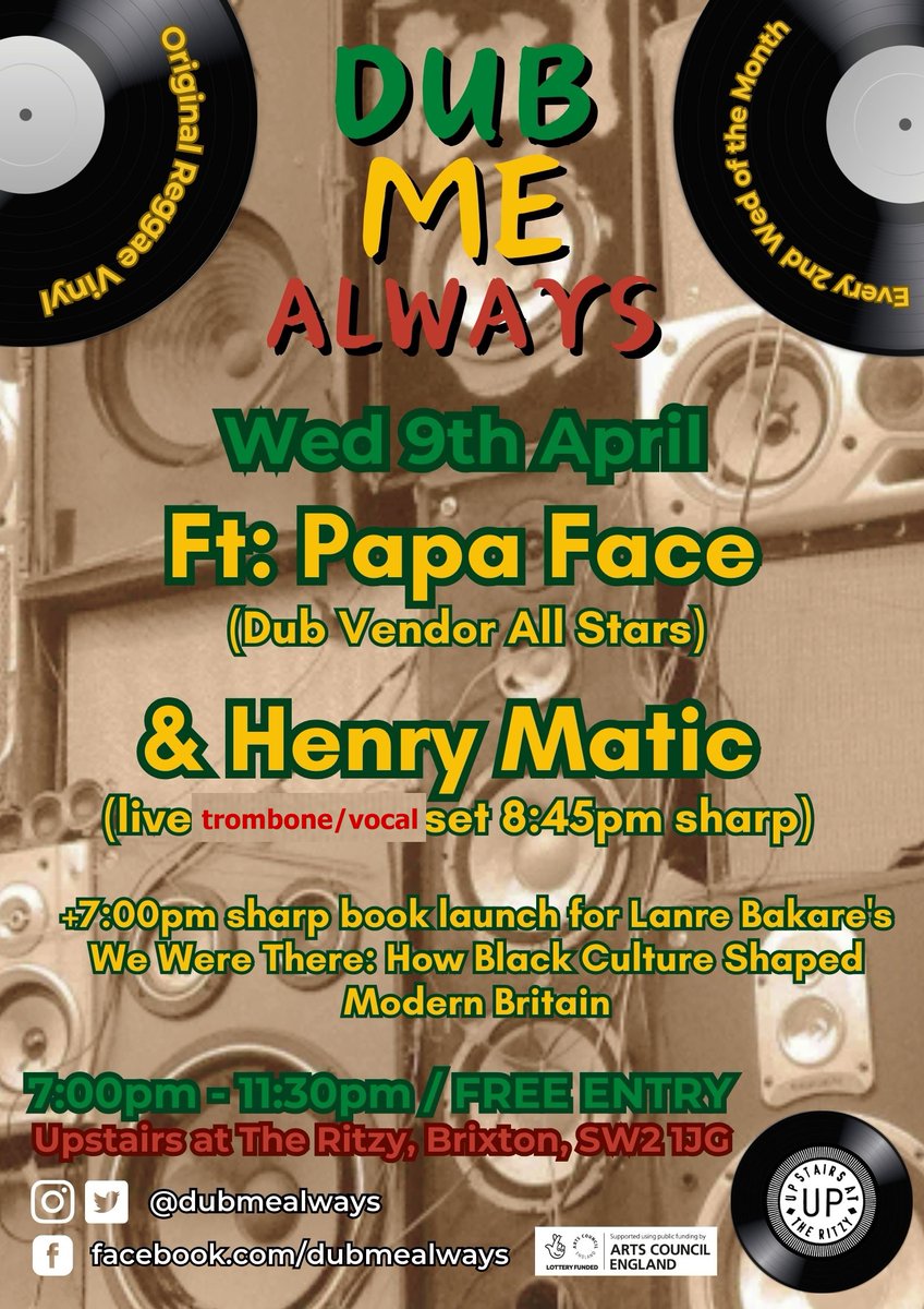 Tonight!  Wed 9 April Dub Me Always reggae w/Papa Face, Henry Matic live at 8:45pm +7pm sharp book launch for Lanre Bakare’s We Were There: How Black Culture Shaped Modern Britain! Come early to avoid disappointment, and stay late!
facebook.com/events/1829799…