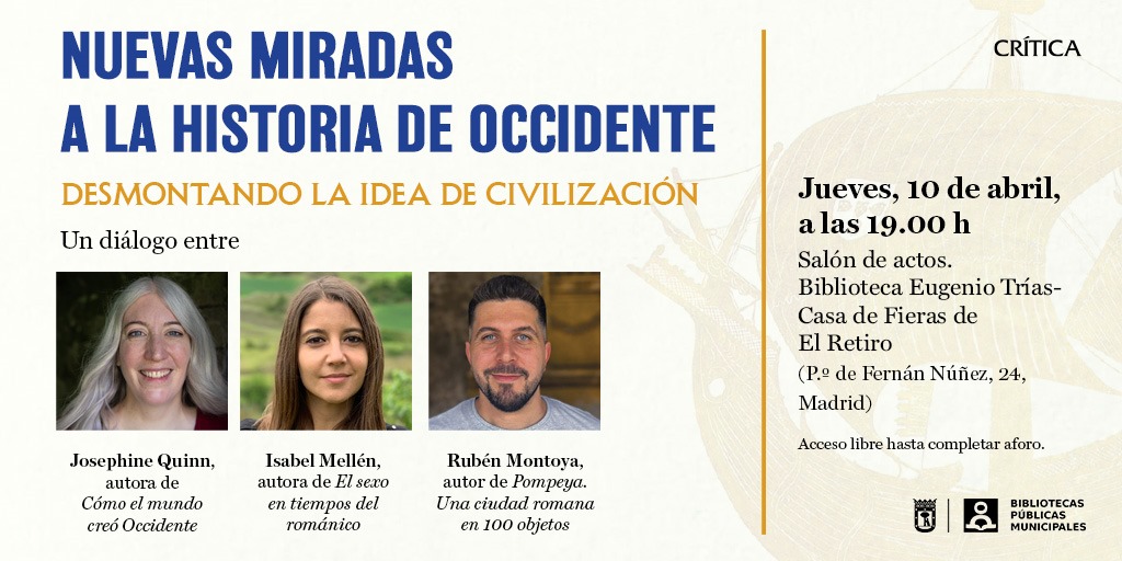 🎙Presentación, mañana en Madrid

'Nuevas miradas a la historia de occidente': Diálogo entre los autores de tres libros: Josephine Quinn, Isabel Mellén <a href="/IsaMellen/">Isabel Mellén</a> y R. Montoya <a href="/rubsmontoya/">Rubén Montoya</a>

📅 Jueves, 10 de abril. 19.00 h
📍 Casa de Fieras del Retiro <a href="/_ElRetiro/">El Parque del Retiro</a>