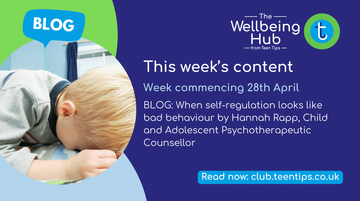 This week, our partners <a href="/WellbeingHubTT/">The Wellbeing Hub - Teen Tips</a> are sharing a blog, 'When self-regulation looks like bad behaviour,' by Hannah Rapp, Child and Adolescent Psychotherapeutic Counsellor. Listen now: club.teentips.co.uk