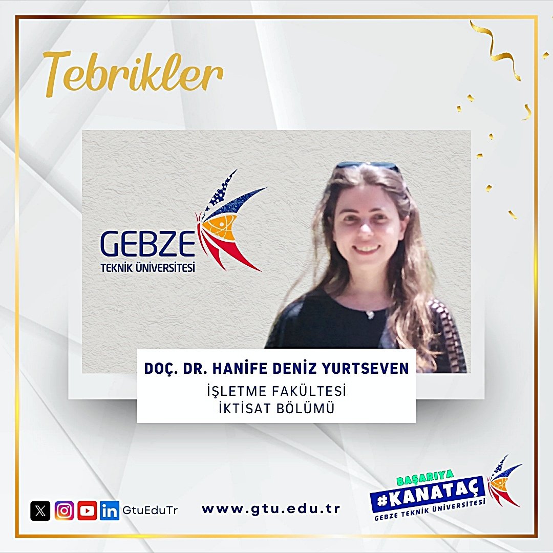 GtuIsletme's tweet photo. Fakültemiz İktisat Bölümü Öğretim Üyesi Doç. Dr. Hanife Deniz Yurtseven’in genç işsizliğine yönelik projesi, TÜBİTAK 1002-A programı kapsamında desteklenmeye hak kazandı...
Akademisyenimizi tebrik eder, başarılarının devamını dileriz. https://t.co/Vfr2PsTGPC