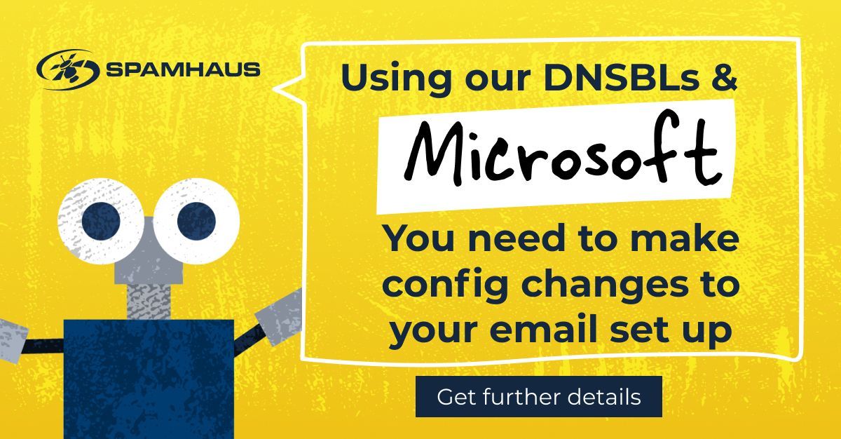 spamhaus's tweet photo. โ TODAY we will start to restrict access to @Microsoft IP addresses querying our DNSBLs. Register for @spamhaustech's FREE Data Query Service to stay protected by the data - it takes minutes to change config.
Sign up here โก๏ธ https://t.co/RBJ6Vh2408
#Microsoft #DNSBL #DQS https://t.co/Z8je4aM9wm