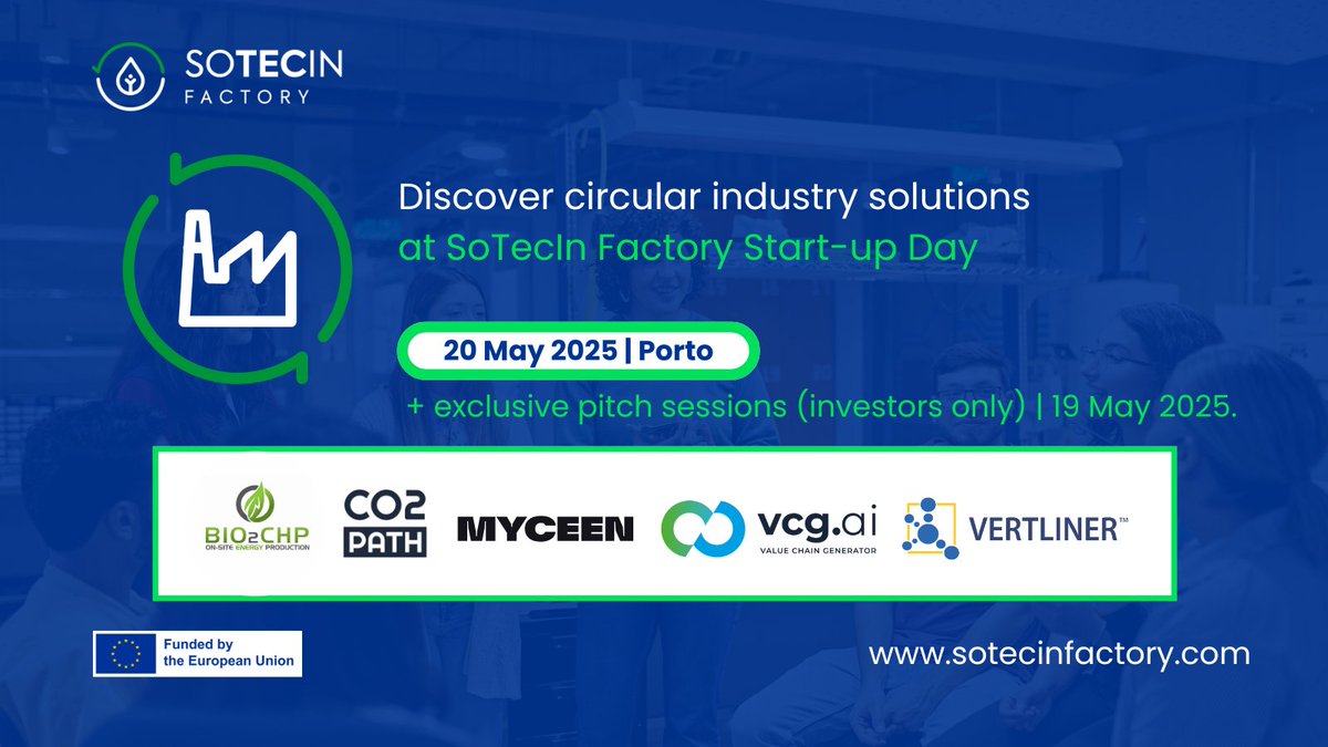 ♻️Join EU-funded SoTecIn Factory Start-up Day &amp; explore 30 circular solutions for #Food,#Water &amp; #Nutrients, #Textiles, #Plastics &amp; #Packaging industry

🔗 sotecinfactory.eu/event/startup-…
🔹 Featuring: @BIO2CHP, CO2Path.io (<a href="/ideasfwd/">Ideas Forward</a>), VCG.AI, <a href="/vertliner_/">VERTLINER</a>