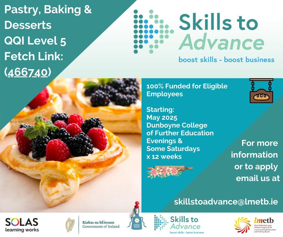 Skills to Advance LMETB (@lmetbie) on Twitter photo Skills to Advance is thrilled to introduce a QQI Level 5 course in Pastry, Baking & Desserts at Dunboyne College. Starting in May 2025, with classes held in the evenings and on select Saturdays over 12 weeks.
For more details email
skillstoadvance@lmetb.ie Skills to Advance is thrilled to introduce a QQI Level 5 course in Pastry, Baking & Desserts at Dunboyne College. Starting in May 2025, with classes held in the evenings and on select Saturdays over 12 weeks.
For more details email
skillstoadvance@lmetb.ie