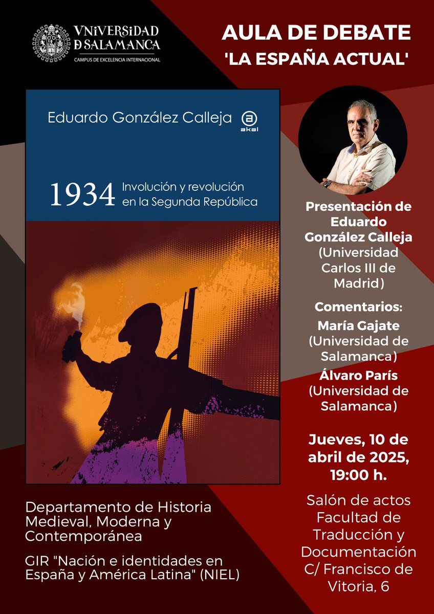 Mañana jueves 10 de abril celebraremos la última sesión de nuestro Aula de Debate. Discutiremos sobre un libro reciente de Eduardo González Calleja. Se trata de una actividad abierta a todos los interesados