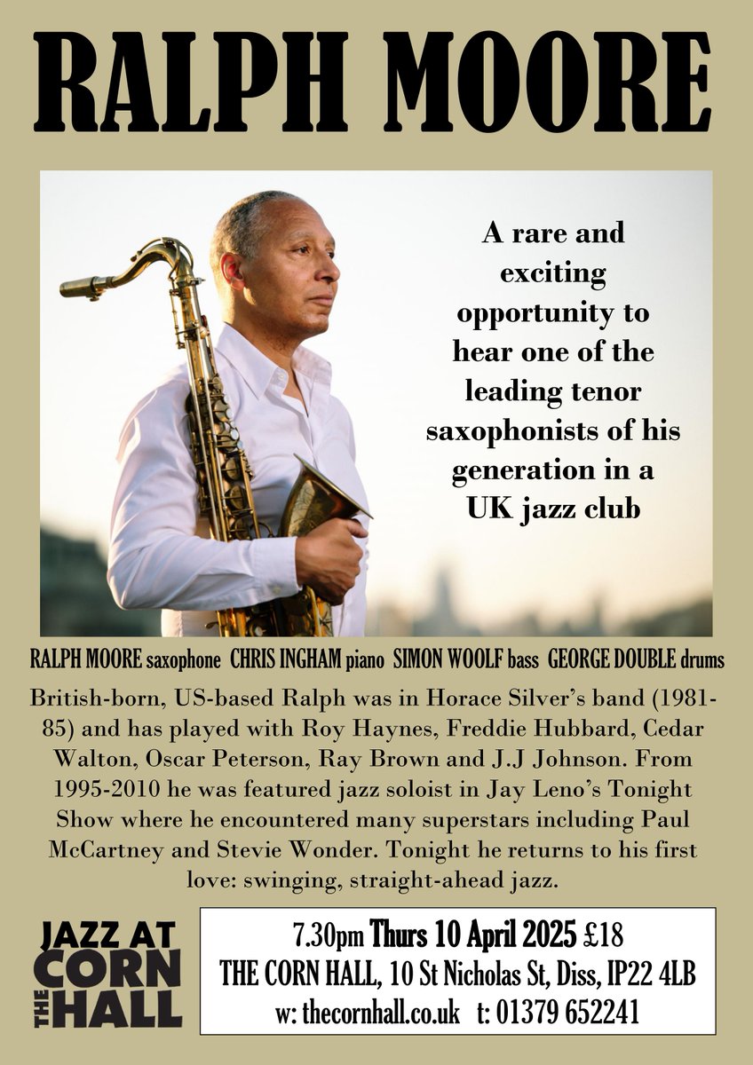 This Thursday 10 April, Ralph Moore's Homecoming Tour comes to Diss Corn Hall. #Diss #jazz thecornhall.co.uk/shows/ralph-mo…