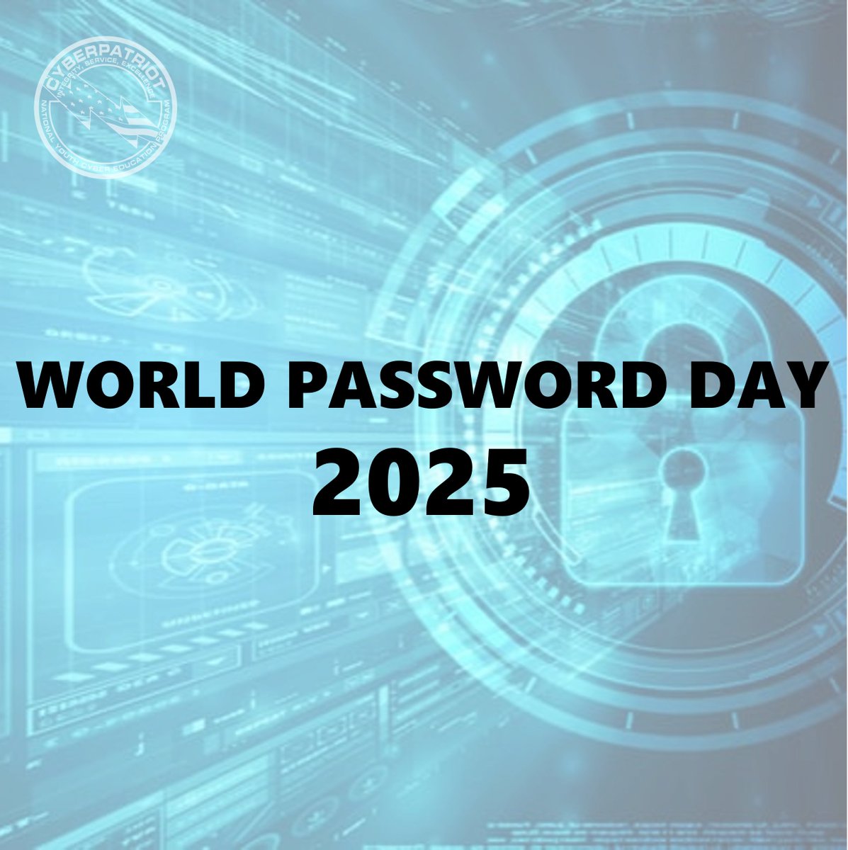 World Password Day, the first Thursday of May, provides a reminder for us to evaluate our passwords and encourages us to assess the strength and security of the passwords we use.

So much of our information lives on the internet. Make sure the passwords are solid and diversified!