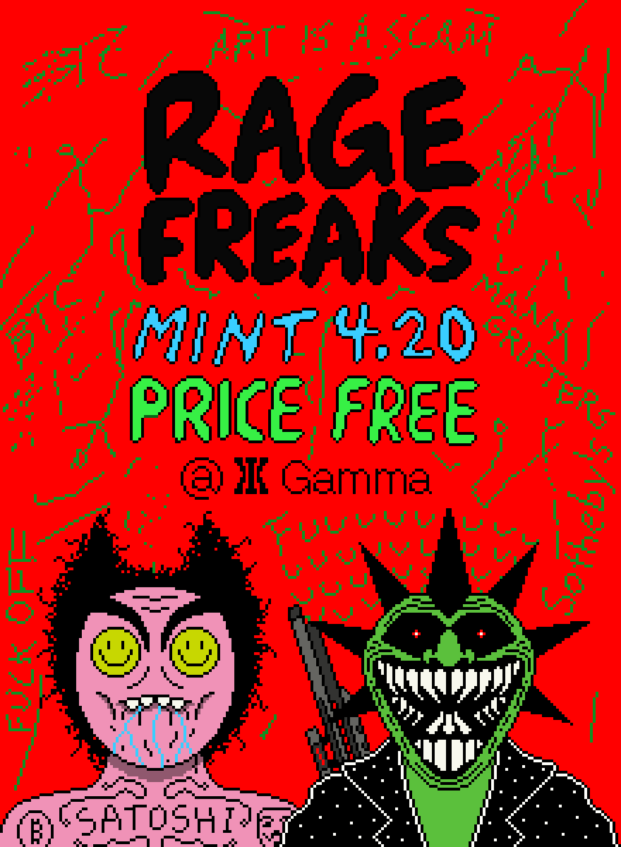 RAGE FREAKS mint info:

Mint: April 20th 
Time: 1PM EST 
Price: FREE 
Launchpad: Gamma (<a href="/trygamma/">Gamma.io</a>)
