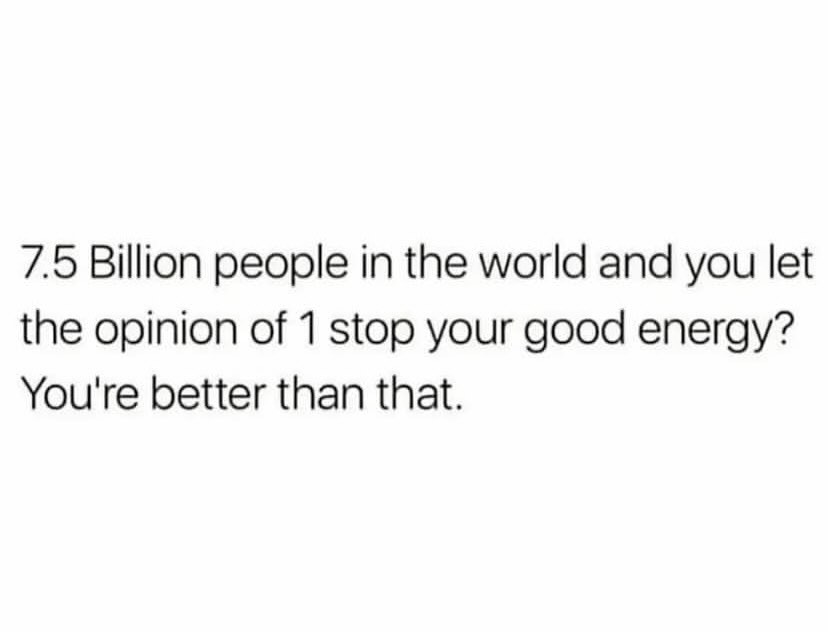 WakeupPeopIe's tweet photo. Reminder: Not everyone's opinion matters. https://t.co/i1ljdCVvYf