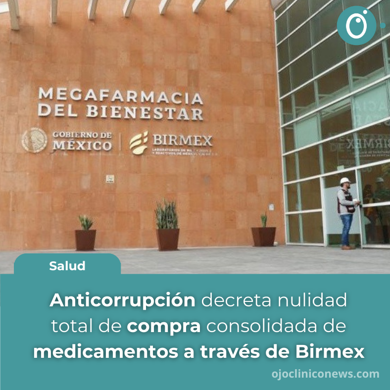 ojocliniconews's tweet photo. La Secretaría #Anticorrupción decretó la #nulidad total de la #CompraConsolidada que realizaría #Birmex de medicamentos  e insumos de #salud para los ejercicios fiscales 2025-2026, debido a las #Irregularidades detectadas en la licitación pública. https://t.co/NSm46TyEtS