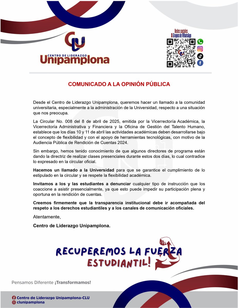 CLUnipamplona's tweet photo. 📢 ¡Atención Comunidad Unipamplona! @unipamplona

La circular 008 establece FLEXIBILIDAD académica para los días 10 y 11 de abril.

❌ No aceptamos clases presenciales impuestas.

🗣️ ¡Denuncia cualquier coacción y defiende tu derecho a participar en la rendición de cuentas! https://t.co/3t8L4I9rWN