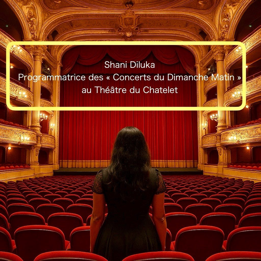 Shani Diluka (@shanidiluka) on Twitter photo Grande émotion de faire la programmation des « Concerts du Dimanche Matin » au <a href="/theatrechatelet/">Théâtre du Châtelet</a> dès la saison 2025-2026 avec 4 grands concerts introduits par la littérature, la poésie ou la philosophie dans la grande salle du Théâtre du Chatelet.
Merci à son directeur Olivier Py Grande émotion de faire la programmation des « Concerts du Dimanche Matin » au <a href="/theatrechatelet/">Théâtre du Châtelet</a> dès la saison 2025-2026 avec 4 grands concerts introduits par la littérature, la poésie ou la philosophie dans la grande salle du Théâtre du Chatelet.
Merci à son directeur Olivier Py