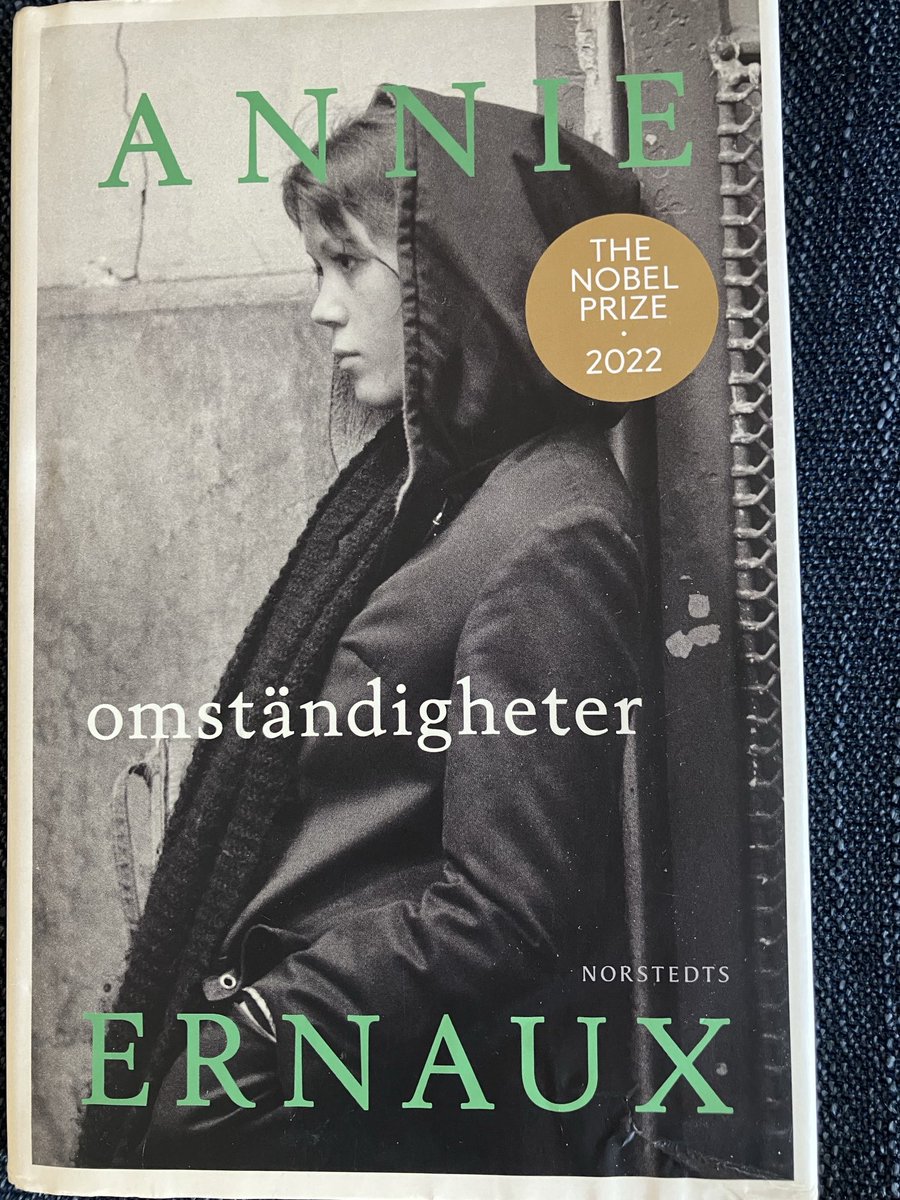 Omständigheter är författad av Annie Ernaux, översatt av Maria Björkman och utgiven på Norstedts. Hon skriver om när hon som ung i desperation tar hjälp av en illegal abortutförare och nästan dör. Det är vidrigt men fantastiskt beskrivet. Rekommenderas.