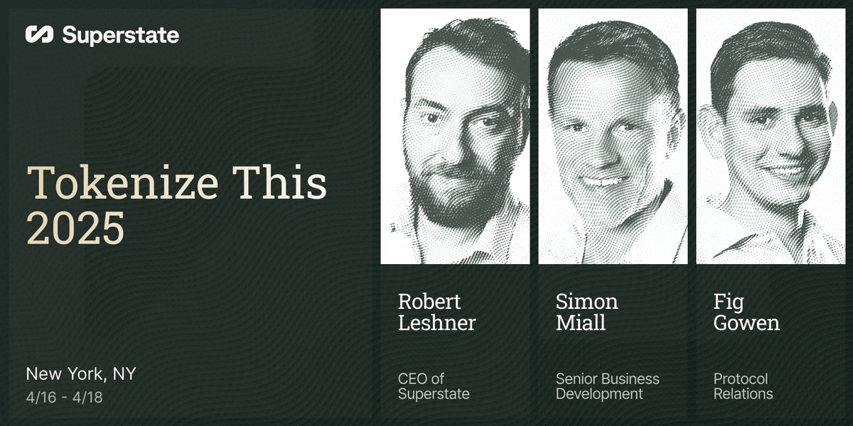 SuperstateInc's tweet photo. Superstate is heading to @STOmarket's TokenizeThis next week! 

Don't miss CEO @rleshner's panel "Adding Utility to Real World Assets" on April 17th. And set time to connect with our team by emailing ir@superstate.co.