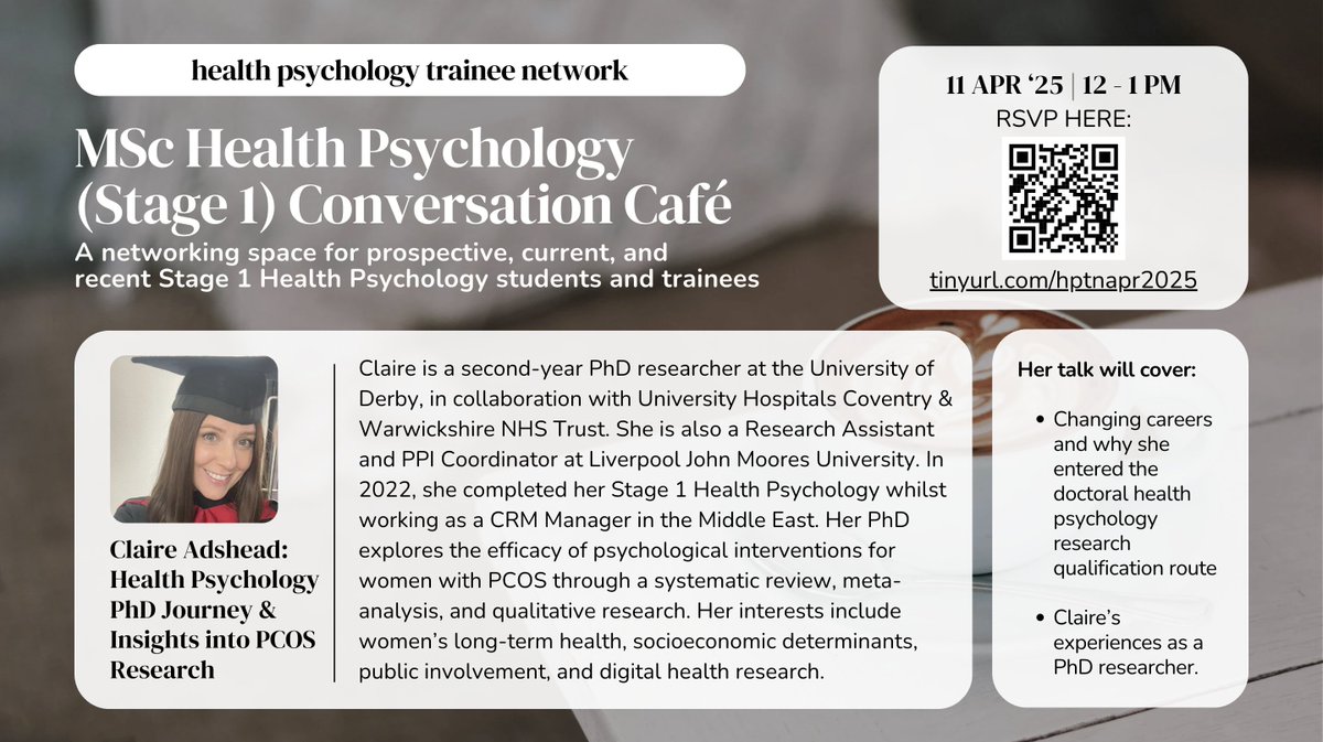 Health Psychology Trainee Network (MSc/Stage 1) (@hptn_stage1) on Twitter photo Don't miss our next Conversation Café this Friday, April 11 with <a href="/clairejadshead/">Claire Adshead</a>! She’ll be sharing her inspiring career change journey and exploring her PhD research on psychological interventions for women with PCOS 💬✨ RSVP here: tinyurl.com/hptnapr2025 Don't miss our next Conversation Café this Friday, April 11 with <a href="/clairejadshead/">Claire Adshead</a>! She’ll be sharing her inspiring career change journey and exploring her PhD research on psychological interventions for women with PCOS 💬✨ RSVP here: tinyurl.com/hptnapr2025