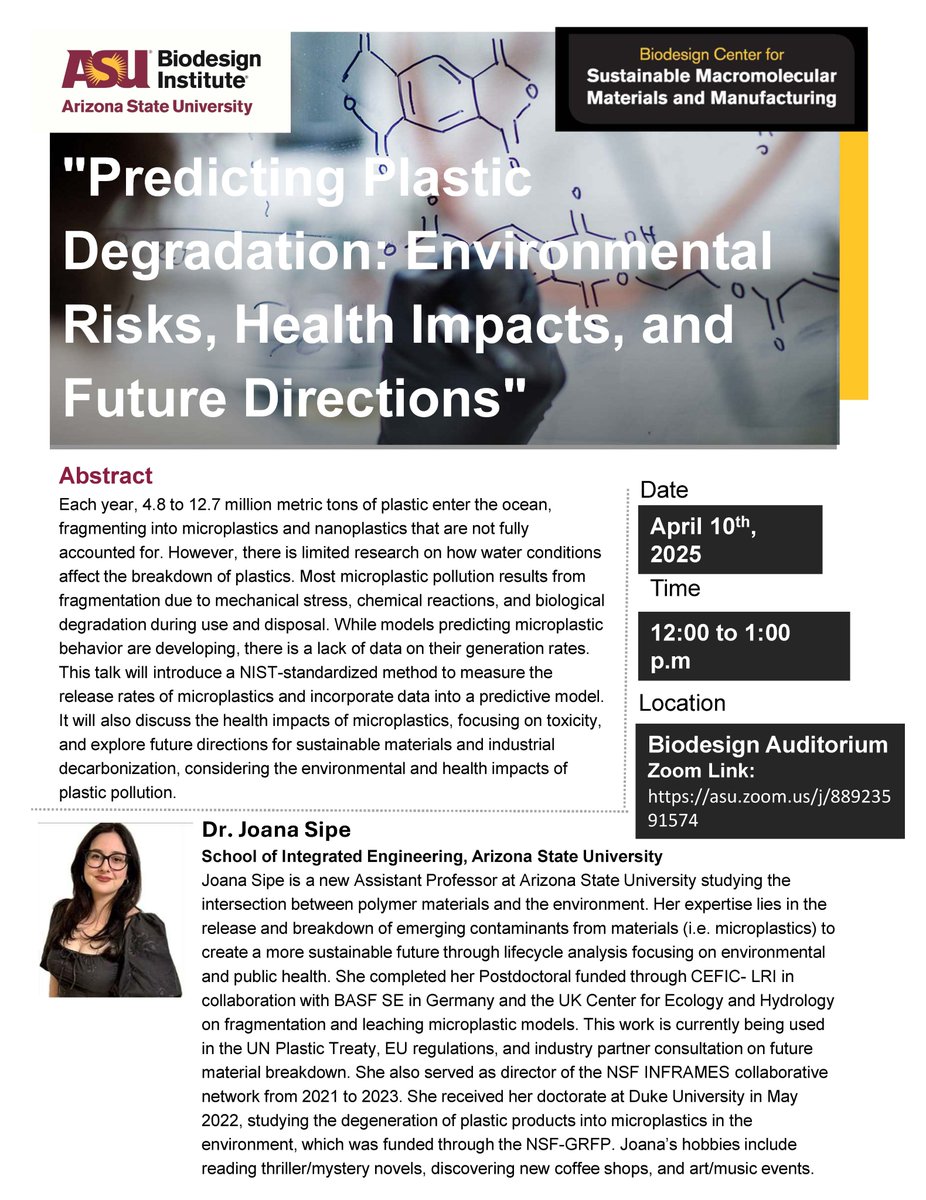 We are excited to host Dr. Joana Sipe from <a href="/SSEBEatASU/">SSEBE@ASU</a>, this Thursday! Dr. Sipe will be discussing "Predicting Plastic Degradation: Environmental Risks, Health Impacts, and Future Directions". Thanks to <a href="/syensqo/">Syensqo</a> for supporting this event!