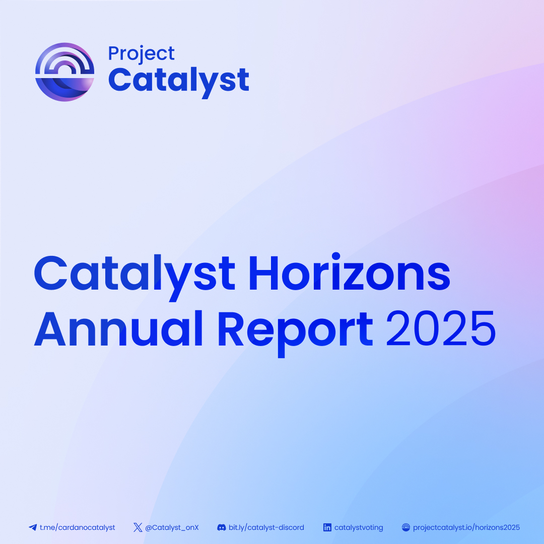 The Catalyst Horizons Annual Report 2025 is here!

Discover insights, explore achievements and key metrics shaping the Cardano ecosystem through the lenses of Catalyst. 📊

Read the full report now 👉projectcatalyst.io/horizons2025