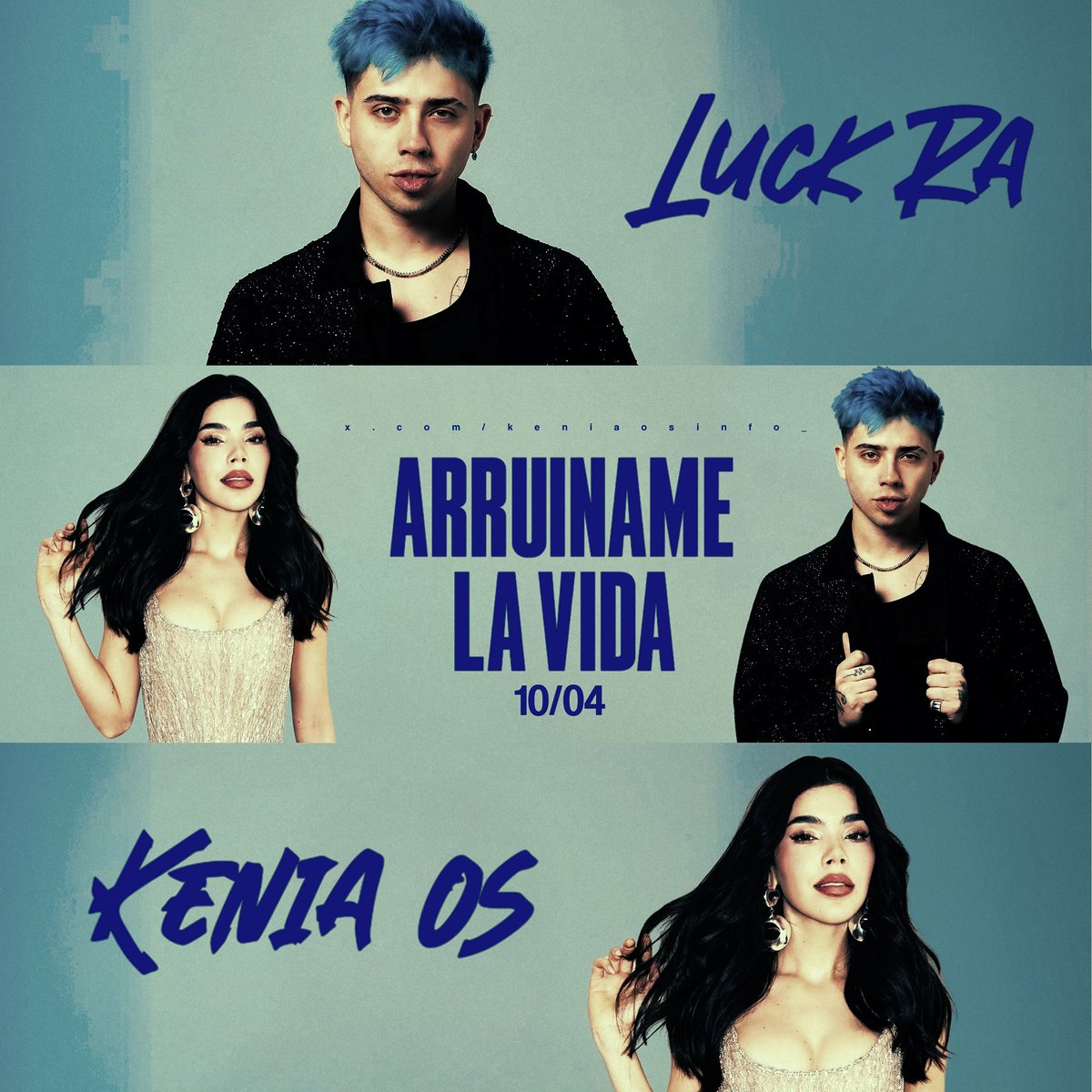 ¡MAÑANA! estará disponible “ARRUINAME LA VIDA” de Luck Ra &amp; KeniaOS. 💙

18:00 hora México. 🇲🇽
21:00 hora Argentina. 🇦🇷