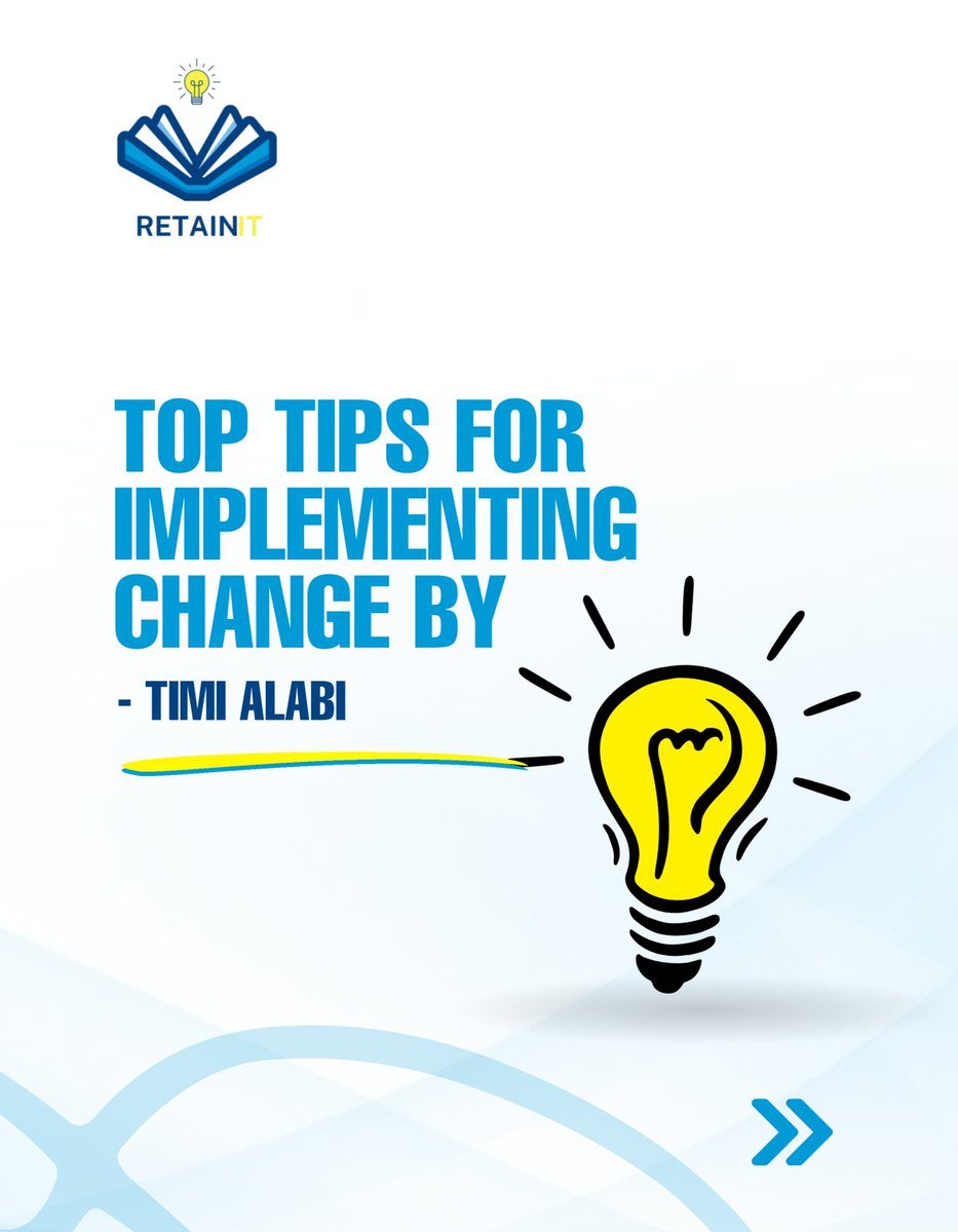 retainitedu's tweet photo. #toptips #implementingchange #Retainitedu https://t.co/L6Geqcu5mW